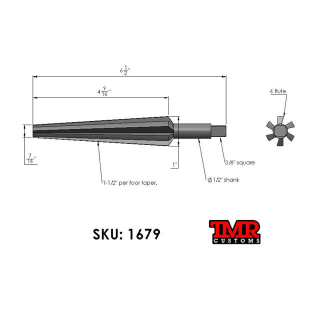1 Ton TRE Tapered Reamer, 1.5"/FT TMR Customs