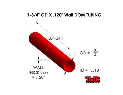 1-3/4" OD X .120" Wall DOM TUBING